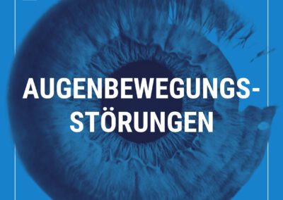 Augenbewegungsstörungen – mit Dr. Maximilian Friedrich