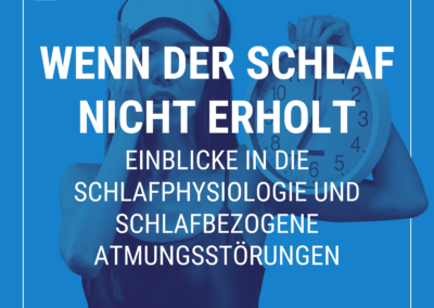 Live-Online-Kurs: „Wenn der Schlaf nicht erholt- Einblicke in die Schlafphysiologie und schlafbezogene Atmungsstörungen“ – mit Dr. med. Kristina Späth
