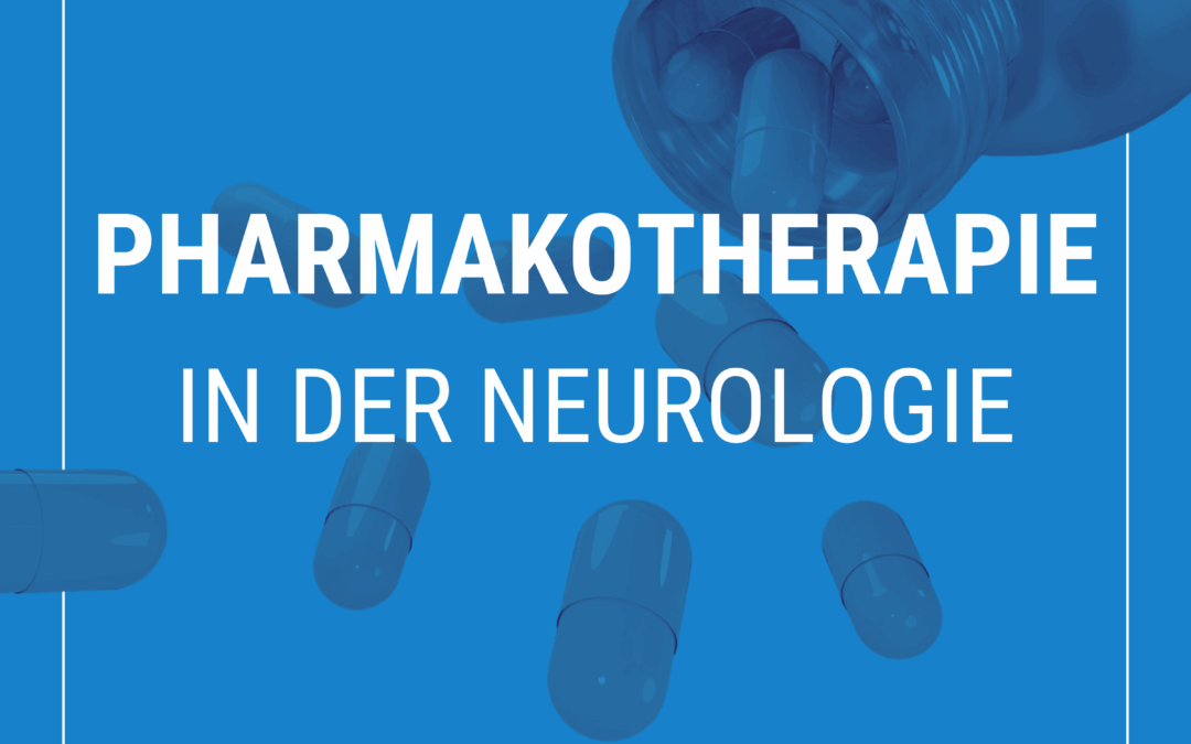 Live-Online-Kurs: „Pharmakotherapie in der Neurologie“ – mit Dr. Sebastian Baum am 17.01.2025