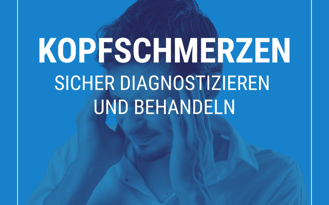 Live-Online-Kurs: „Kopfschmerzen sicher diagnostizieren und effektiv behandeln“ – mit Prof. Dr. Mark Obermann