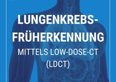 Live-Online-Kurs: „Lungenkrebsfrüherkennung mittels LDCT“ – für Berichterstatter/innen und zuweisende Ärztinnen und Ärzte