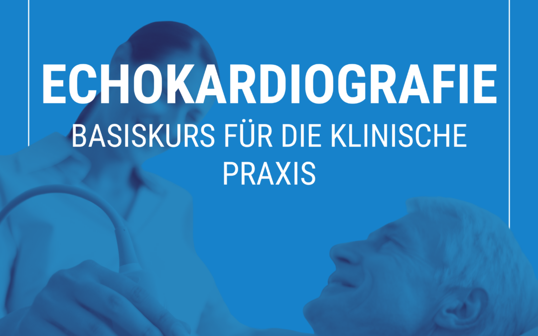 Live-Online-Kurs: „Echokardiografie Basiskurs“